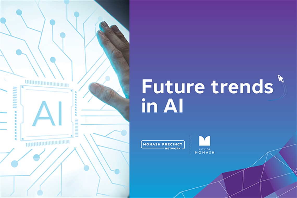 Start Up Invest and Grow in Monash event tile: Future Trends in AI